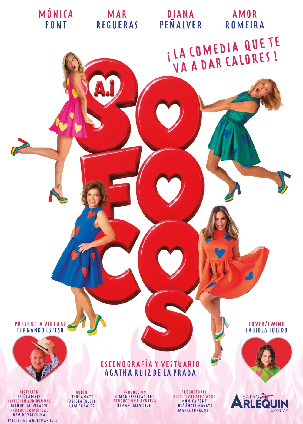Cartel oficial de A.I. Sofocos con Mónica Pont, Mar Regueras, Diana Peñalver y Amor Romeira, vestuario de Ágatha Ruiz de la Prada, Teatro Arlequín Gran Vía de Madrid