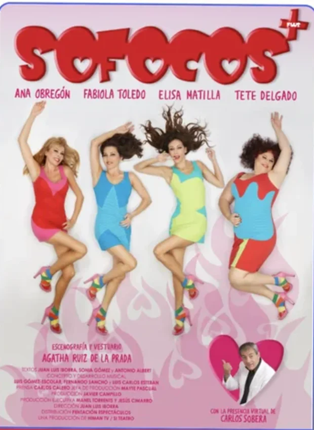 Cartel de SOFOCOS Plus, con Ana Obregón, Fabiola Toledo, Elisa Matilla y Tete Delgado